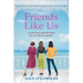 Friends Like Us