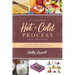 DIY Natural Hot & Cold Process Soap Crafting: Ultimate Guide to Making & Selling Colorful Natural Soaps - Recipes Included