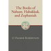 The Books of Nahum, Habakkuk, and Zephaniah