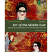 Art of the Middle East: Modern and Contemporary Art of the Arab World and Iran