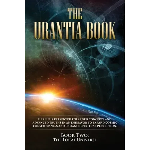 The Urantia Book: Book Two, The Local Universe