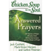 Chicken Soup for the Soul: Answered Prayers: 101 Stories of Hope, Miracles, Faith, Divine Intervention, and the Power of Prayer