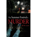 The Summer Festival is Murder