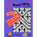 Puzzle-in-Puzzle Word Fill-In, Volume 4, Over 300 words per puzzle