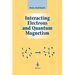 Interacting Electrons and Quantum Magnetism