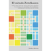 El método Zettelkasten: Cómo tomar notas de forma eficaz para impulsar la escritura y el aprendizaje de estudiantes, académicos y escritores d