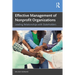 Effective Management of Nonprofit Organizations: Leading Relationships with Stakeholders
