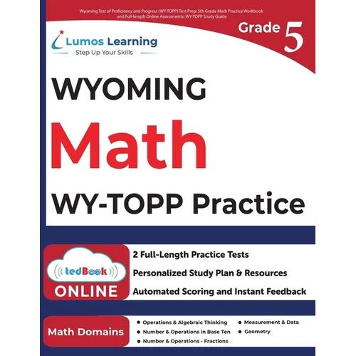 Wyoming Test of Proficiency and Progress (WY-TOPP) Test Prep: WY-TOPP Study Guide