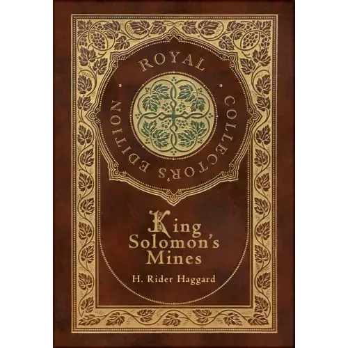 King Solomon's Mines (Royal Collector's Edition) (Case Laminate Hardcover with Jacket)