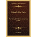 When It Was Dark: The Story Of A Great Conspiracy (1904)