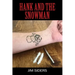 Hank and the Snowman