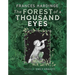 The Forest of a Thousand Eyes