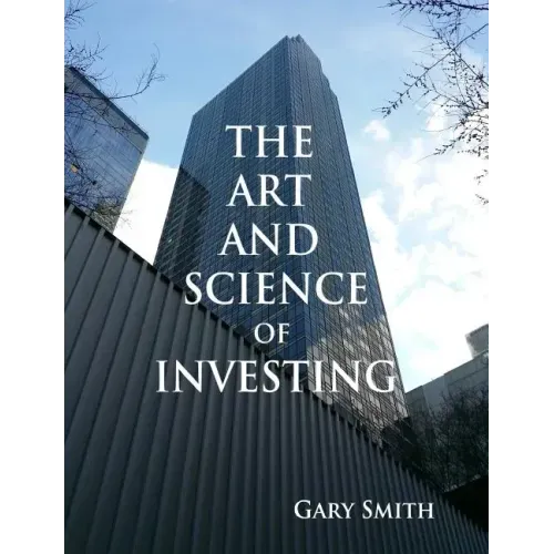 The Art and Science of Investing