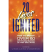 20 Lives Ignited: How 20 Women Over 60 are Creating Success on Their Own Terms