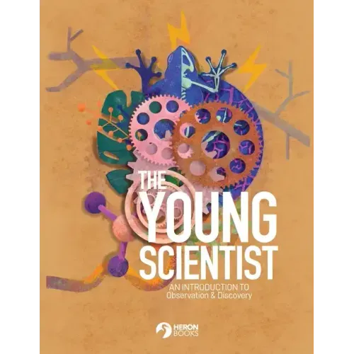 The Young Scientist - An Introduction to Observation and Discovery