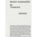 Renny Ramakers: Rethinking Design--Curator of Change