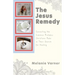 The Jesus Remedy: Correcting the Common Mistakes Christians Make in Their Search for Healing