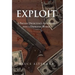 Exploit: A Private Detective's Adventure Into a Depraved World