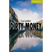 Dirty Money Starter/Beginner