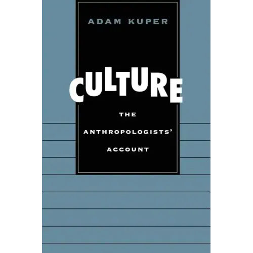Culture: The Anthropologists' Account