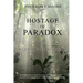 Hostage of Paradox: A Qualmish Disclosure