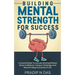 Building Mental Strength For Success