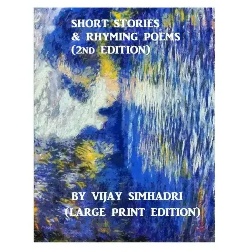 Short Stories and Rhyming Poems (2nd Edition): For Children (Large Print Version)