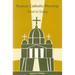 Roman Catholic Worship: Trent to Today