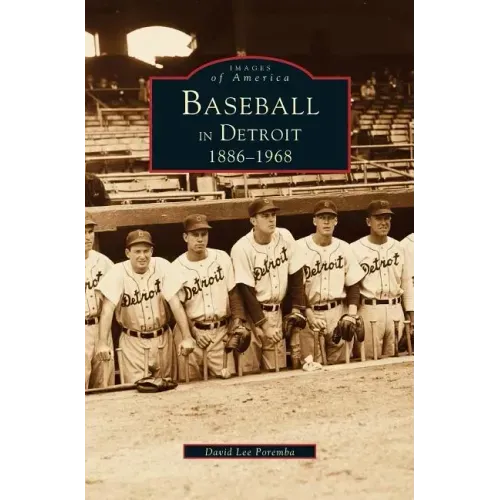 Baseball in Detroit 1886-1968