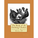 The Book of the Dorking Chicken: Chicken Breeds Book 29
