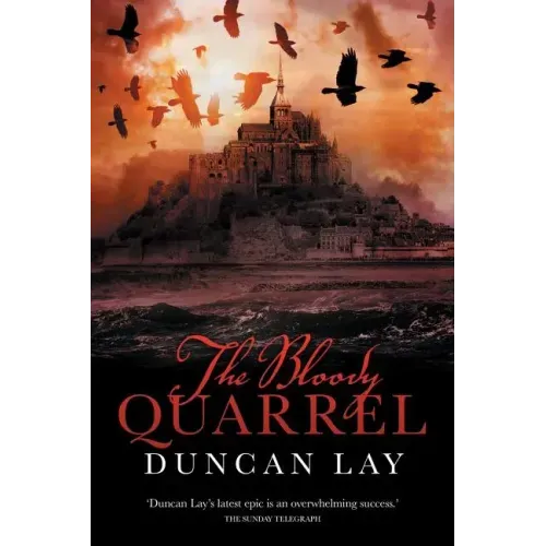 The Bloody Quarrel: The Arbalester Trilogy 2 (Complete Edition)