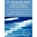 Let the Records Show: A Practical Guide to Power of Attorney and Estate Record Keeping