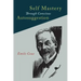 Self Mastery Through Conscious Autosuggestion