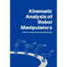 Kinematic Analysis of Robot Manipulators