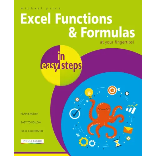 Excel Functions & Formulas in Easy Steps