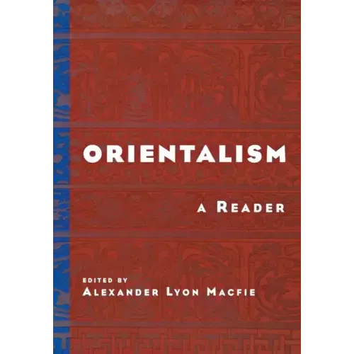 Orientalism: A Reader