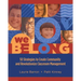 We Belong: 50 Strategies to Create Community and Revolutionize Classroom Management