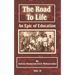 The Road to Life: (An Epic of Education), Part Two