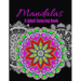 Mandalas Adult Coloring Book: Ultimate mandalas adult coloring book for Relaxation and stress relieve