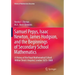 Samuel Pepys, Isaac Newton, James Hodgson, and the Beginnings of Secondary School Mathematics: A History of the Royal Mathematical School Within Chris