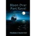 Moon Over Port Royal