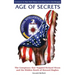 Age of Secrets: The Conspiracy that Toppled Richard Nixon and the Hidden Death of Howard Hughes