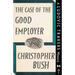 The Case of the Good Employer: A Ludovic Travers Mystery
