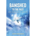 Banished to the Past and other Short Stories