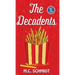 The Decadents