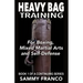 Heavy Bag Training: Boxing - Mixed Martial Arts - Self Defense