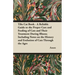 Tibs Cat Book - A Reliable Guide to the Proper Care and Feeding of Cats and Their Treatment During Illness; Including Notes on the History and Evoluti
