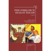 From Symbolism to Socialist Realism: A Reader