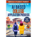 Serious Student/Parent Comprehensive Guide to the AI-Based College Application Process