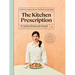 The Kitchen Prescription: Revolutionize Your Gut Health with 101 Simple, Nutritious and Delicious Recipes